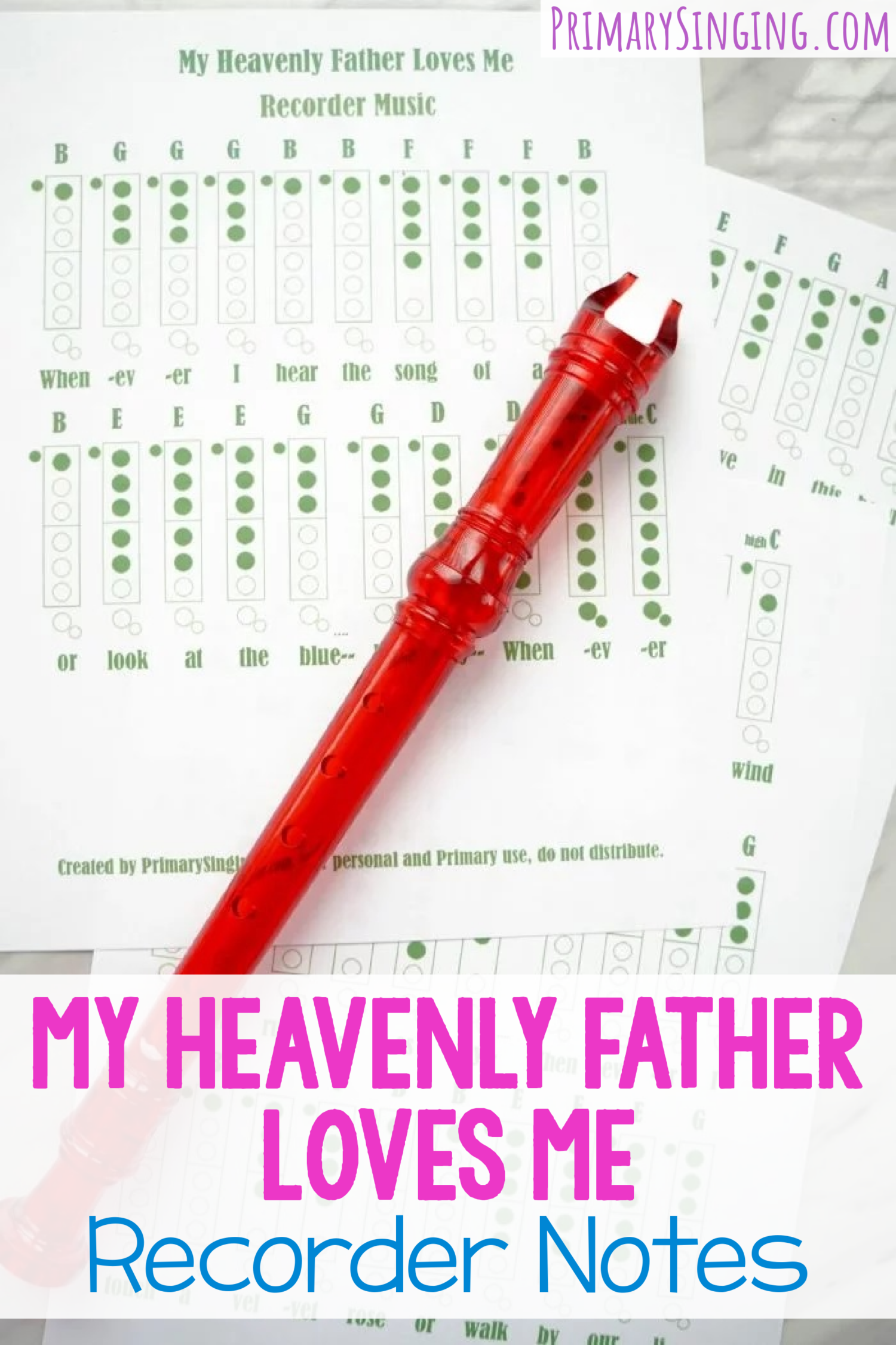 My Heavenly Father Loves Me recorder sheet music singing time idea with printable song helps for LDS Primary music leaders teaching this song. Interactive way to include the oldest Senior Primary class of kiddos (especially those boys!) engaged with learning this song!