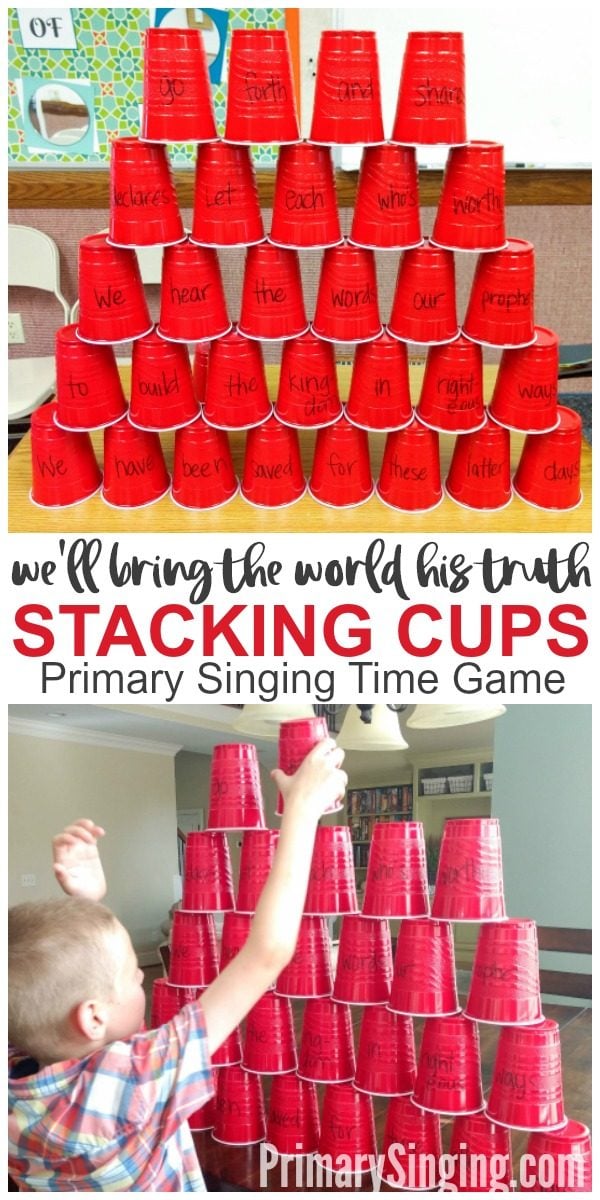 Stacking Cup Singing Time Game for We'll Bring the World His Truth in Primary