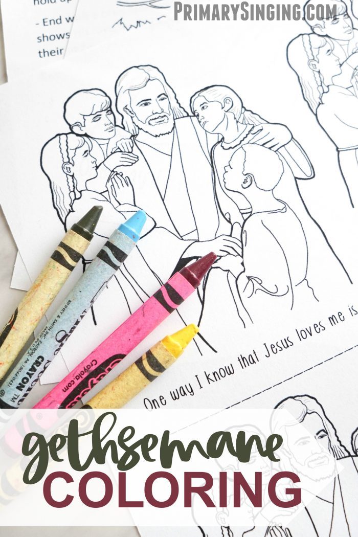 Gethsemane - Jesus Loves Me Coloring Pages - An easy activity and lesson plan for LDS Primary Singing Time for Music Leaders! Also a fun extension activity for Come, Follow Me study.