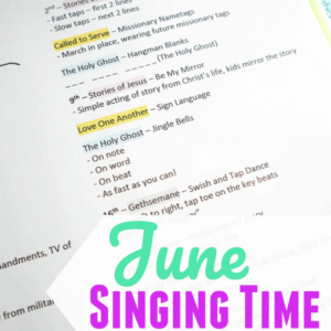 Singing Time Monthly Plan - June 2019 Easy ideas for Music Leaders June Monthly Singing Time Ideas sq