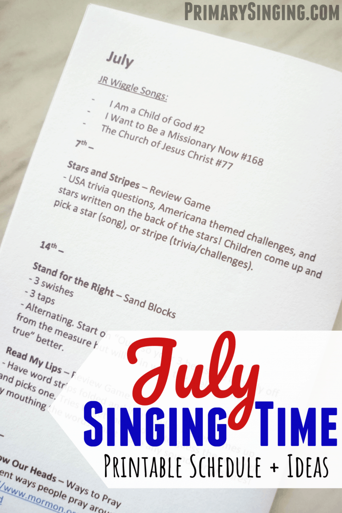Singing Time Monthly Plan - July 2019 Easy ideas for Music Leaders Monthly Singing Time Pin July