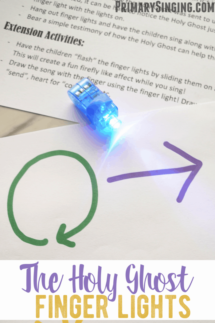 This Singing Time The Holy Ghost finger lights idea will have all of the kids attention! Grab the printable lesson plan for LDS Primary Music Leaders.