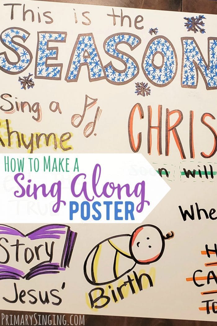 How to Make a Primary Sing-Along Poster + The Nativity Song poster