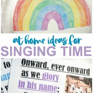 Singing Time Ideas for Home Church Easy singing time ideas for Primary Music Leaders Singing Time at Home Ideas sq
