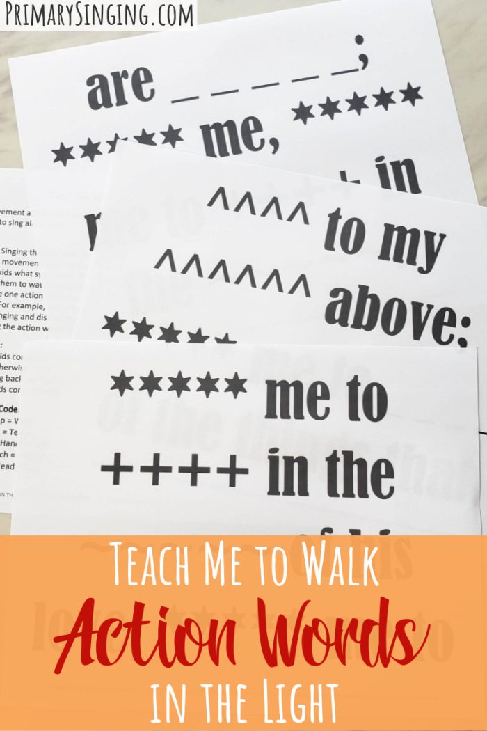 Teach Me to Walk in the Light Action Code Singing Time Idea - Printable lesson plan