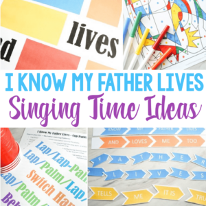 I Know My Father Lives Singing Time Ideas and lesson plans for LDS Primary Music Leaders! Plus, activities that would be fun for Come, Follow Me study! Printable helps and activities for all the learning styles that are fun and engaging for kids.