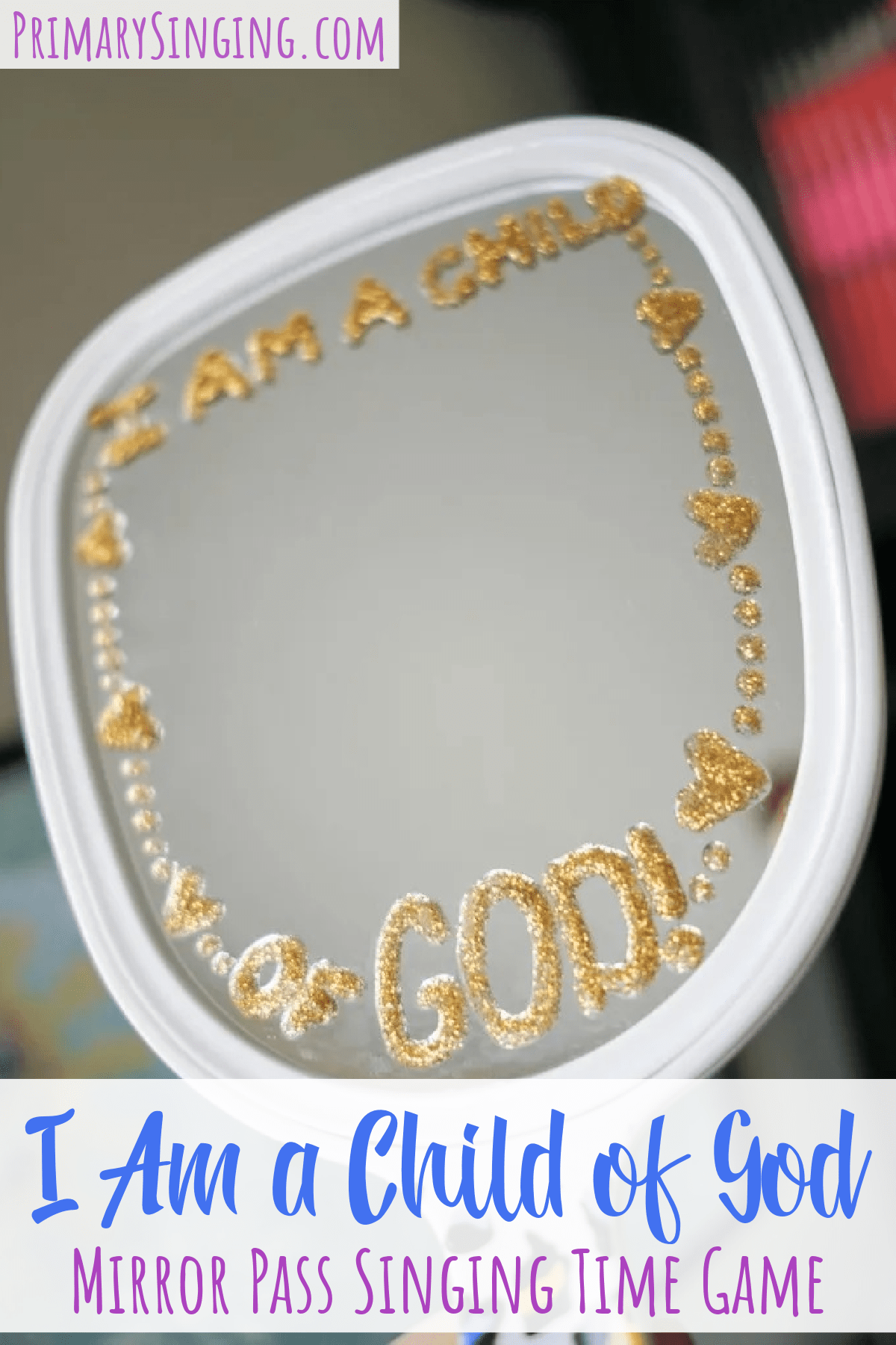 Adorable I Am a Child of God Mirror Pass singing time idea teaches children their worth. Pass and sing a mirror or printable mirror for Primary Music Leaders.