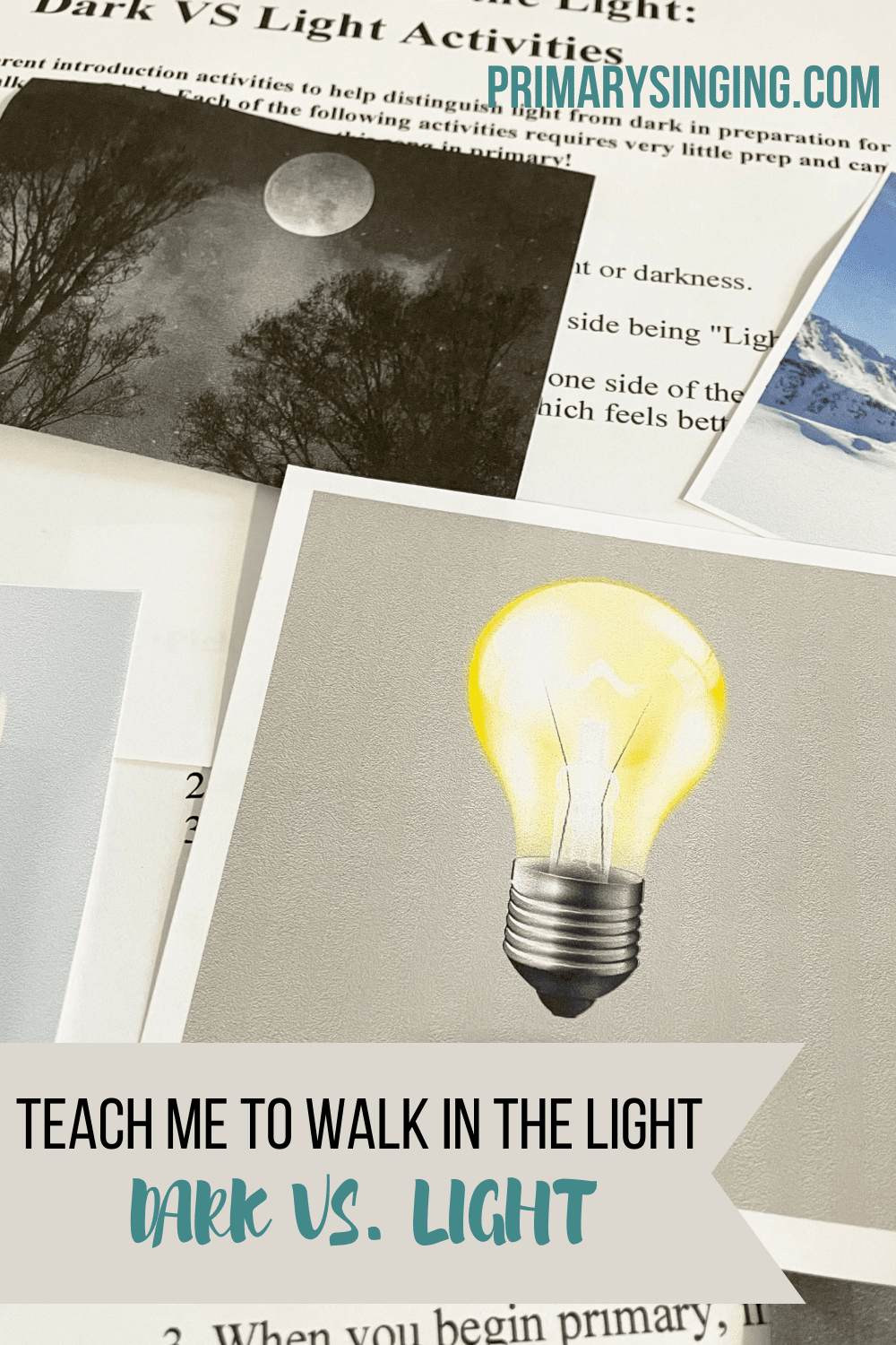 Teach Me to Walk in the Light - Dark VS Light Easy ideas for Music Leaders Pinterest Posts 2 9