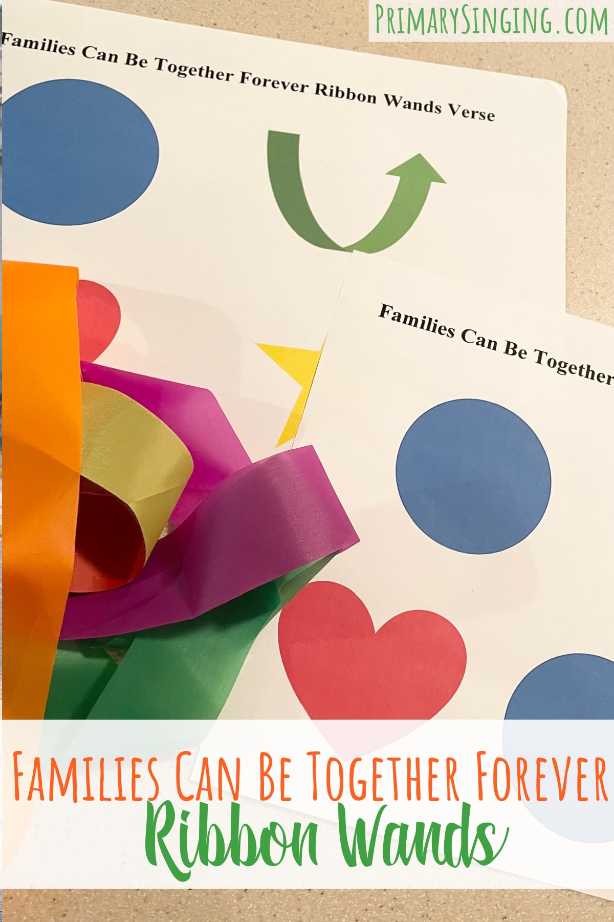 Families Can Be Together Forever Ribbon Wands singing time ideas