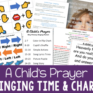 A Child's Prayer singing time and flip chart teaching packet