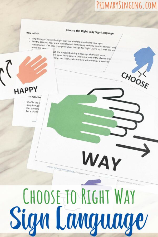 Choose the Right Way Sign Language - Primary Singing