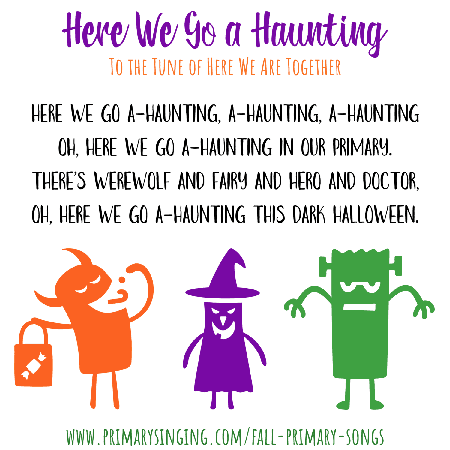 Here We Go a-Haunting sung to the tune of the LDS Primary Song Here We Are Together. Try this fun lyrics swap to bring a little Halloween fun into your Singing Time with themed lyrics for LDS Primary Music Leaders