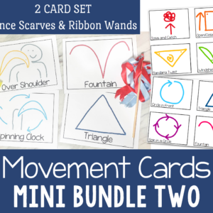 Mini Bundle Two Movement Cards - ribbon wand and dance scarves cards printable song helps for Primary Singing time and music teachers in class helps