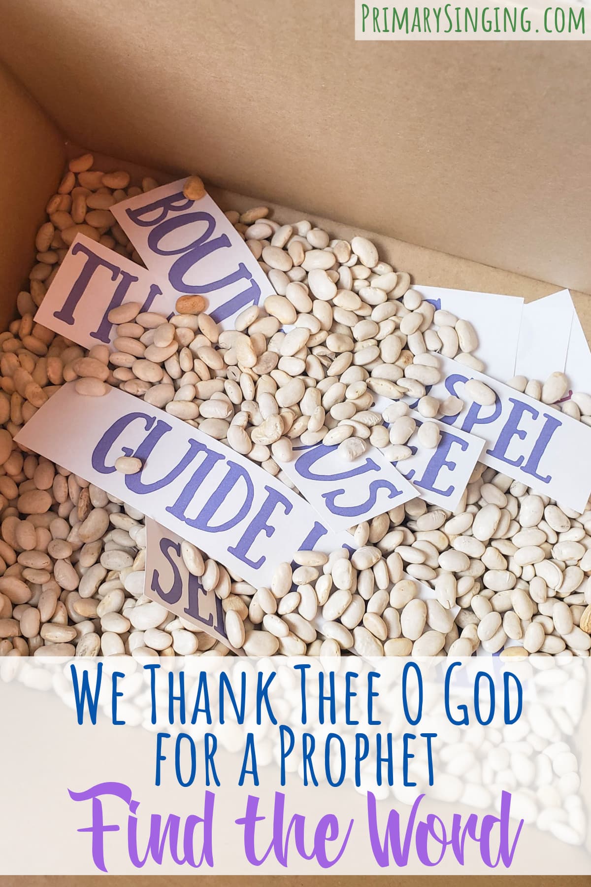 We Thank Thee O God for a Prophet Find the Word - A fun fill in the blank OR sensory bin singing time for LDS Primary Music Leaders! Teach this song with an object lesson or even use this lesson plan before or after General Conference with conference talk topics!