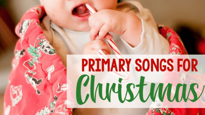 Holiday Singing Time Ideas for Primary Easy ideas for Music Leaders sm Christmas Primary Songs List