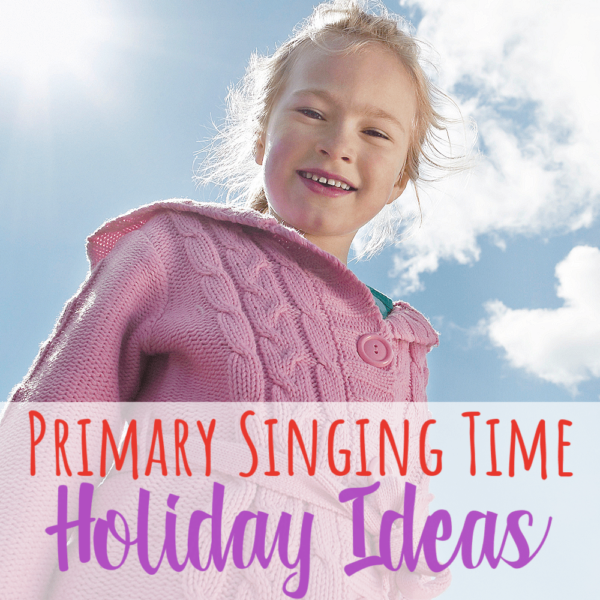 100 holiday Primary Singing Time Ideas with tons of ideas for each major seasonal holiday of the year! Plus song lists to help plan your singing time and song helps for LDS Primary Music Leaders.