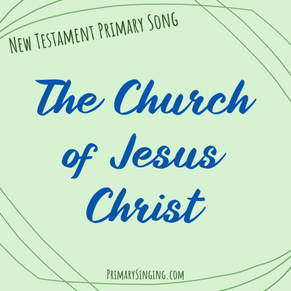 The Church of Jesus Christ primary song singing time ideas that are fun and easy!