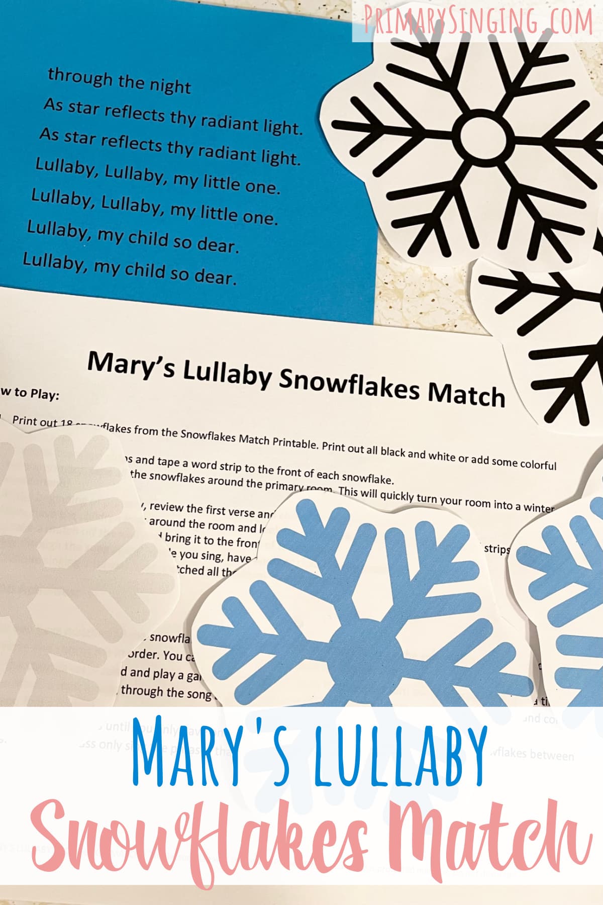 Mary's Lullaby Snowflakes Match Singing time ideas for Primary Music Leaders Marys Lullaby Snowflakes Match