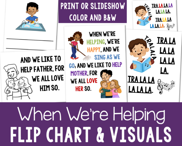 When We're Helping Flip Chart with custom art in both portrait and landscape singing time visual aids for LDS Primary music leaders.