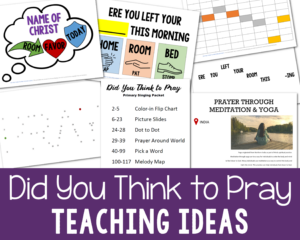 Did You Think to Pray? Singing time ideas for this LDS hymn with lots of engaging lesson plans and printables in different sizes for Primary music leaders.