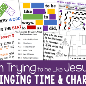 I'm Trying to be Like Jesus Singing Time | Primary Song Helps Flip Chart Printable Lesson Plan and Teaching Visual Aids for Music Leaders