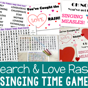 Valentine's Day Love Rash & Word Search | 2 Printable Singing Time Lesson Plans Classroom Holiday Activities Singing Measles Primary Songs