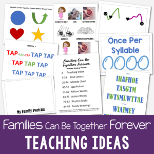 Shop Families Can Be Together Forever teaching ideas for Singing Time with 7 different activities to help you teach this song for LDS Primary music leaders including ribbon wands, melody chart, egg shakers, and more!