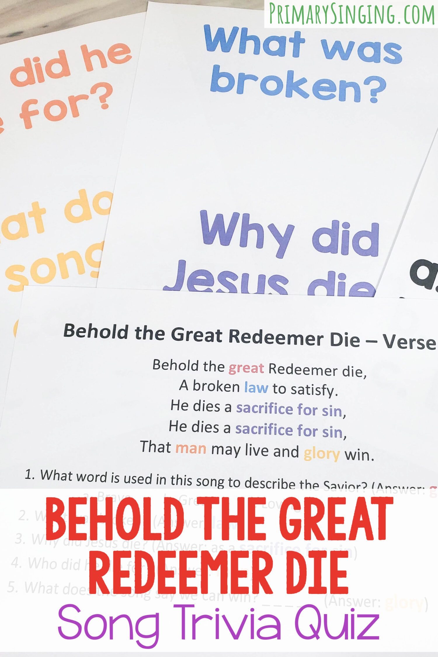 Behold the Great Redeemer Die Lyrics Trivia Quiz - ask questions from the song lyrics to help the kids better understand the meaning of the verse in a fun and interactive way! Includes printable helps for LDS Primary music leaders.