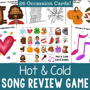 Hot & Cold singing time review game - Sing along with these fun themed occasion cards.