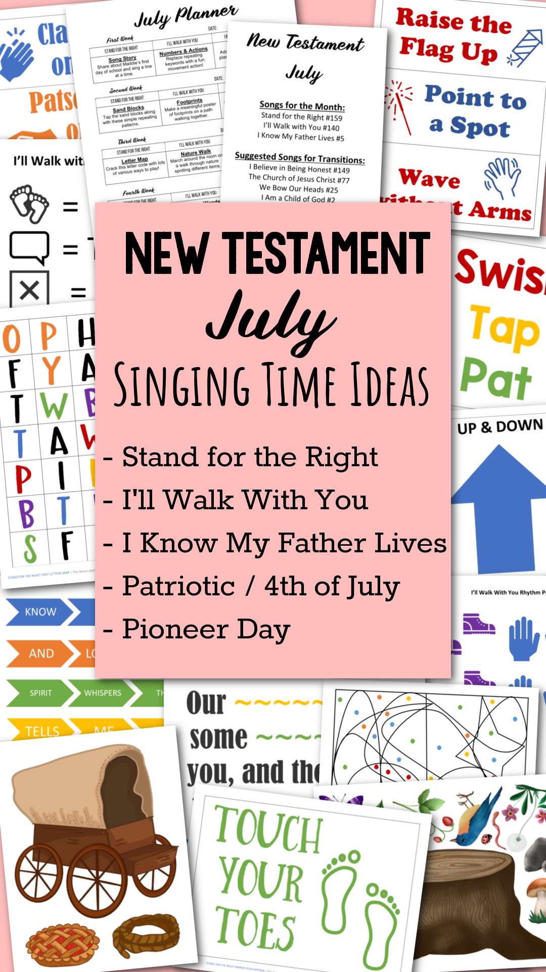 July New Testament Primary Singing time ideas and fun activities to teach all of the recommended songs of the month, plus holiday ideas!
