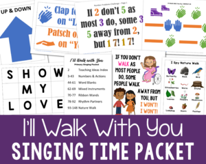 I'll Walk With You singing time packet easy teaching aid for LDS Primary music leaders.
