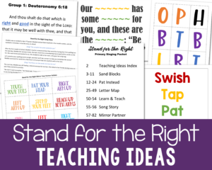 Stand for the Right Teaching Ideas for singing time