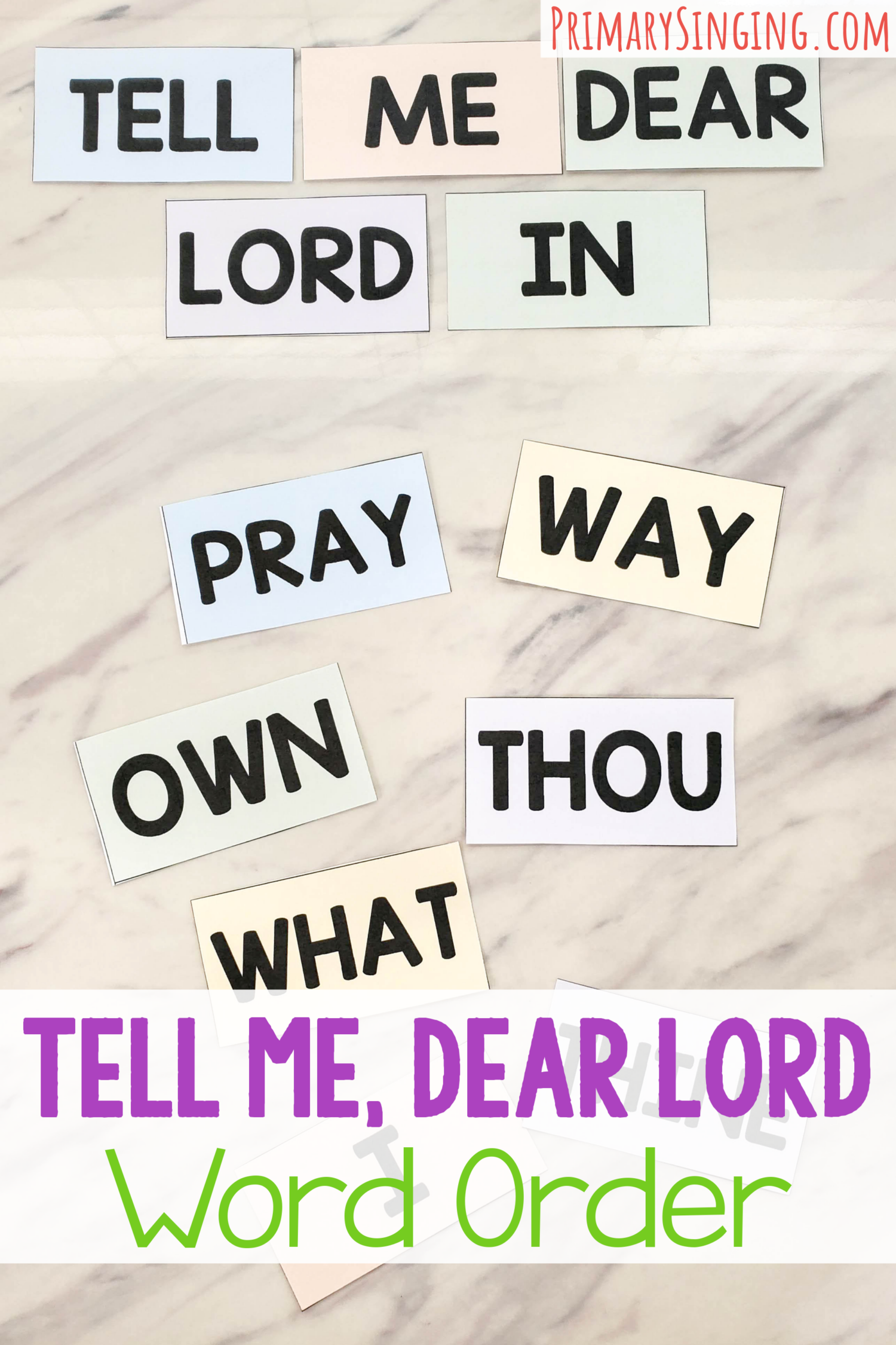 Tell Me Dear Lord Word Order singing time activity. Rearrange all of the words back into the correct order with lots of extension ways to play. Printable song helps for LDS Primary music leaders.
