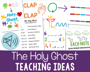 The Holy Ghost singing time packet fun teaching ideas for LDS Primary music leaders printable packet
