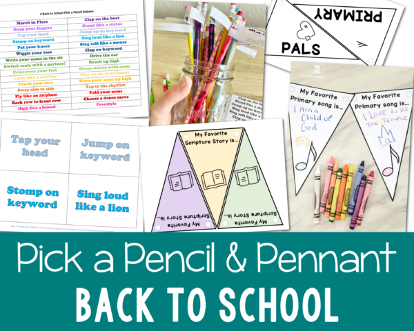 Shop: Back to School Pick a Pencil & Pennant Singing time ideas for Primary Music Leaders Shop Back to School Pencil and Pennant