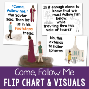 Come Follow Me Flip Chart with custom art in both portrait and landscape singing time visual aids for LDS Primary music leaders.