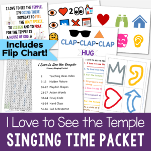 I Love to See the Temple printable singing time helps for LDS Primary Music leaders! Includes a variety of teaching ideas including flip chart, call and response, hidden picture, action words, hand clap pattern, and more!