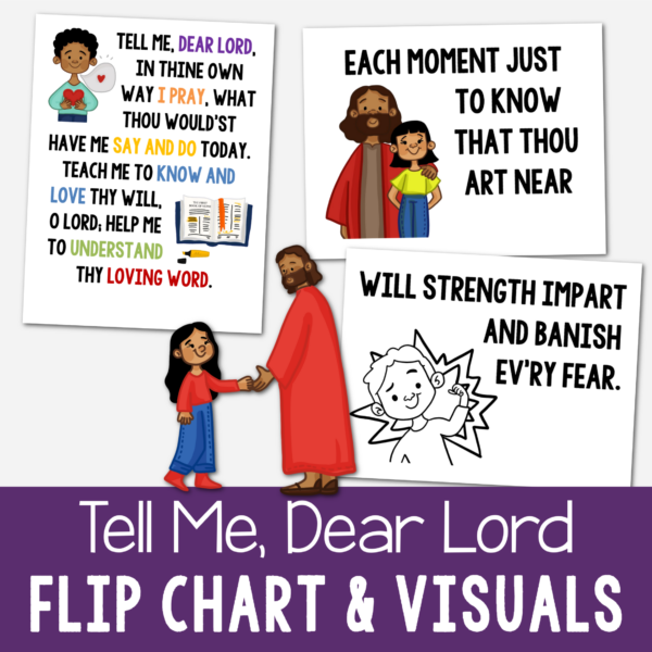 Shop Tell Me Dear Lord Flip Chart visual aids and lyrics to help teach this song for LDS Primary music leaders in singing time