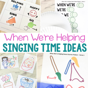 When We're Helping Singing Time Ideas for LDS Primary Music leaders with TONS of fun ways to teach this song including ways to help, dance scarves, pick a picture, action words, paper plates, and many more! With printable song helps for teaching in Primary.