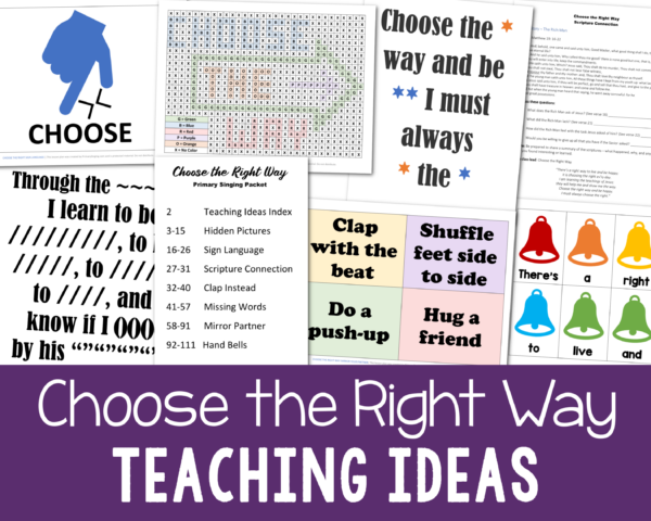 Shop Choose the Right Way teaching ideas 7 different singing time activities to help you teach this song for LDS Primary music leaders