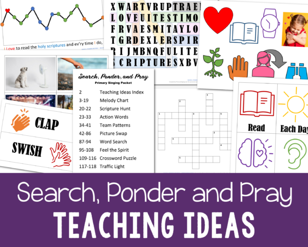 Shop Search Ponder and Pray Teaching ideas with 7 different singing time activities to help you teach this song for LDS Primary music leaders