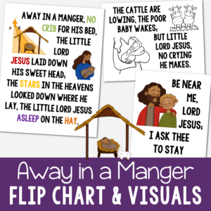 Away in a Manger Flip Chart Teach this favorite Christmas song this year. Printable lyrics and pictures for LDS Primary Music leaders or Christian song helps.
