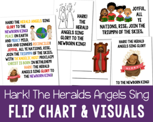 Hark! The Herald Angels Sing Flip Chart Teach this fun Christmas song this year. Printable lyrics and pictures for LDS Primary Music leaders song helps.