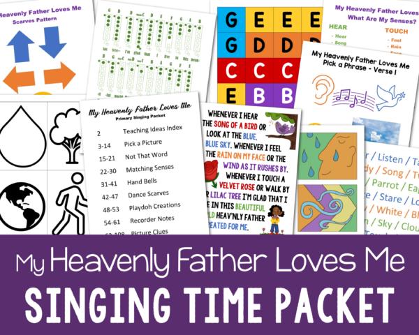 Shop My Heavenly Father Loves Me Singing Time activities with 8 different teaching ideas to help you teach this song for LDS Primary music leaders