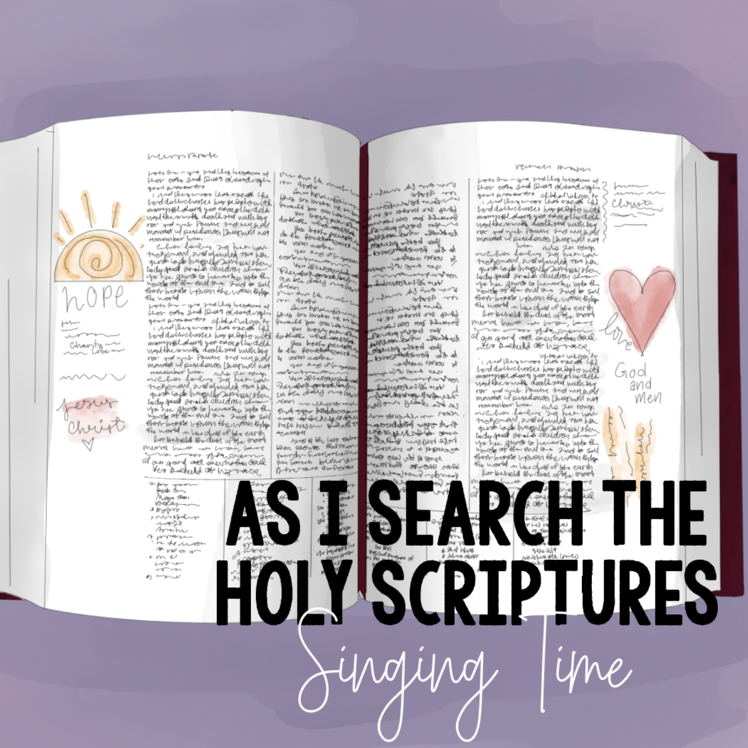 Teach As I Search the Holy Scriptures with these fun and engaging Singing Time Ideas for LDS Primary Music Leaders - a fun assortment of activities and lesson plans.