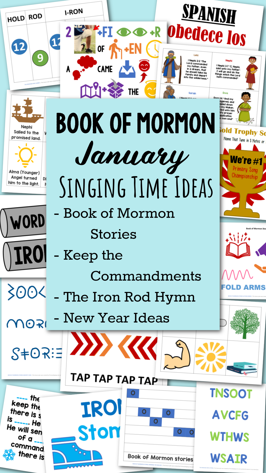 Book of Mormon January Primary Songs Singing Time ideas to help you teach Book of Mormon Stories, Keep the Commandments, and The Iron Rod Hymn. Plus, fun activities and ideas for the New Year! This packet is jam packed full with lesson plans and printable song helps for LDS Primary music leaders and great for home Come Follow Me use for families, too.