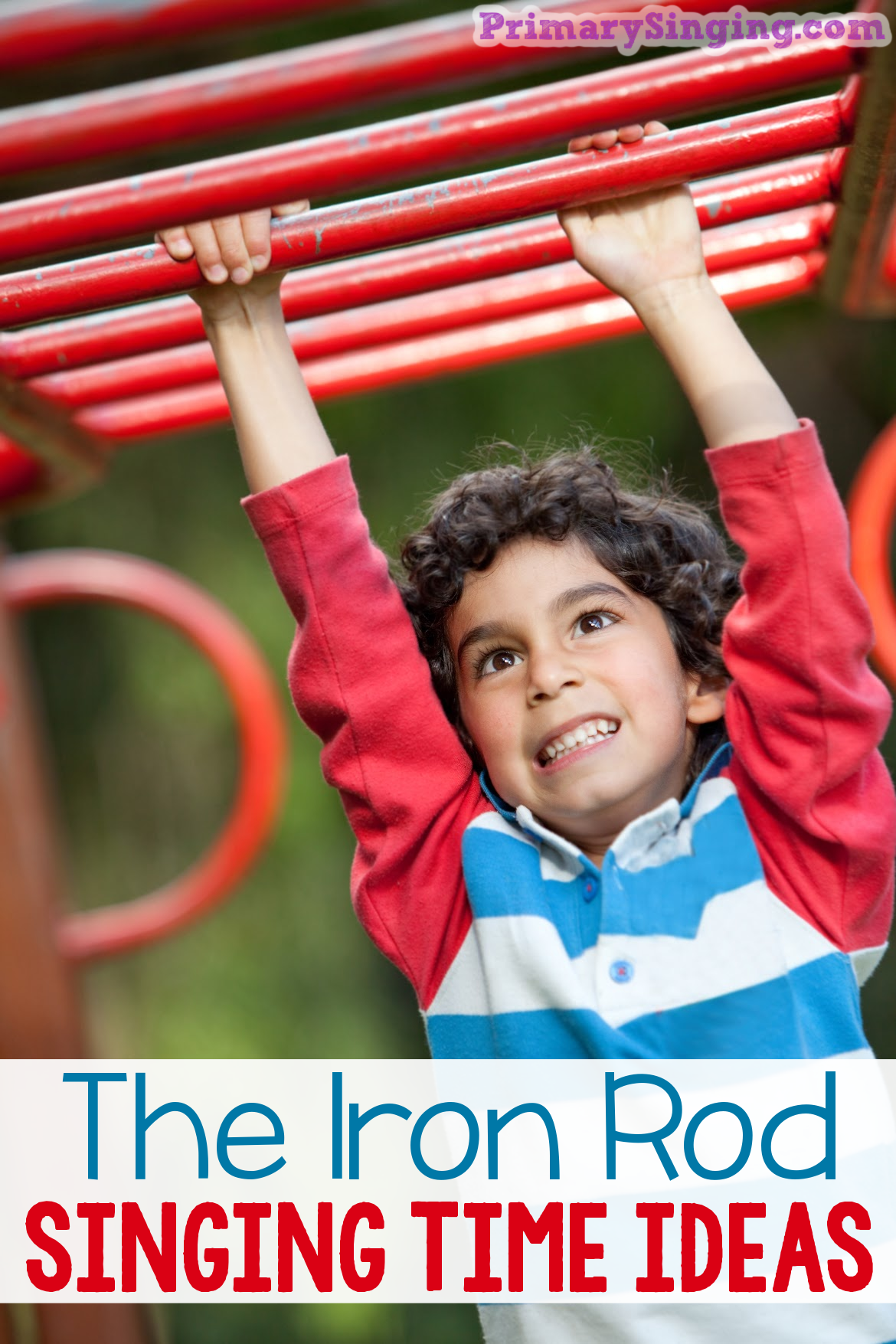 Teach The Iron Rod with these fun and engaging Singing Time Ideas for LDS Primary Music Leaders - a fun assortment of activities and lesson plans.