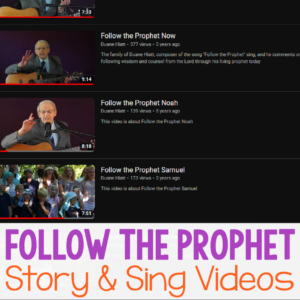 Follow the Prophet Story Behind the Song Singing time ideas for Primary Music Leaders sq Follow the Prophet Story Sing Videos
