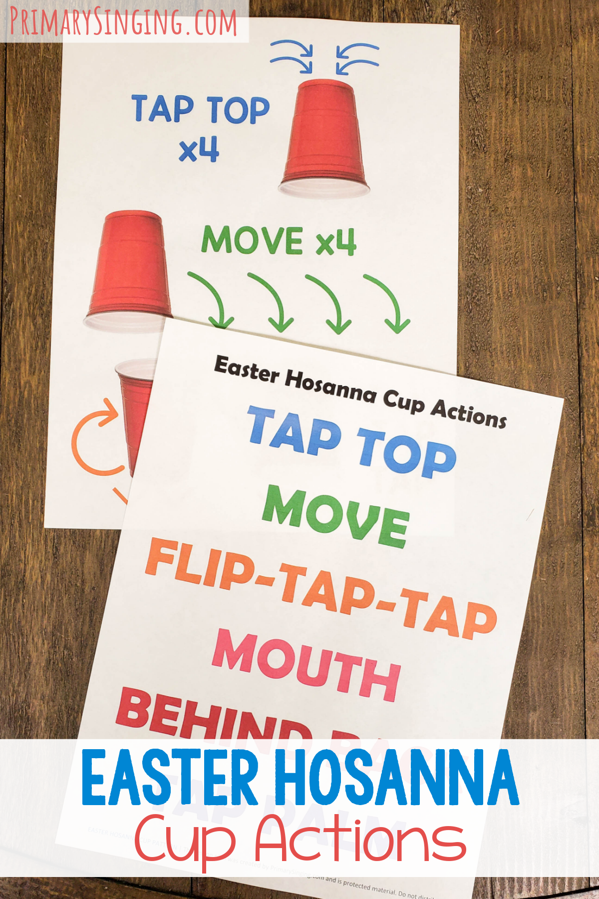 Easter Hosanna Cup Actions use this engaging cup pattern to use a cup with a pattern and actions that follow the rhythm and lyrics. Fun singing time activity for LDS Primary music leaders.