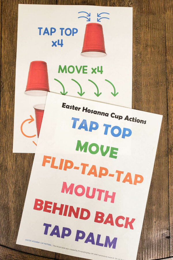 Easter Hosanna Cup Actions use this engaging cup pattern to use a cup with a pattern and actions that follow the rhythm and lyrics. Fun singing time activity for LDS Primary music leaders.